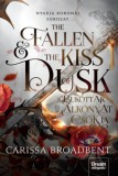 Maxim Könyvkiadó Carissa Broadbent: The Fallen and the Kiss of Dusk - A bukottak és az alkonyat csókja - könyv