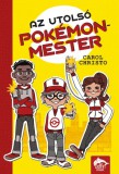 Maxim Könyvkiadó Carol Christo: Az Utolsó Pokémonmester - könyv