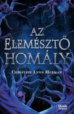 Maxim Könyvkiadó Christine Lynn Herman: Az elemésztő homály - könyv
