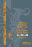 Maxim Könyvkiadó Csapody Kinga: Francia-magyar, magyar-francia gazdasági szótár - könyv