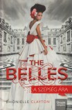 Maxim Könyvkiadó Dhonielle Clayton: The Belles - A szépség ára - kemény kötés - könyv