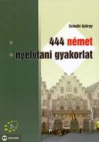 Maxim Könyvkiadó Dr. Scheibl György: 444 német nyelvtani gyakorlat - könyv