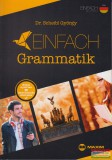 Maxim Könyvkiadó Dr. Scheibl György - Einfach Grammatik