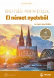 Maxim Könyvkiadó Érettségi mintatételek német nyelvből - 50 emelt szintű tétel