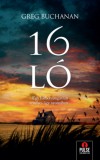 Maxim Könyvkiadó Greg Buchanan: 16 ló - könyv