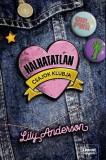 Maxim Könyvkiadó Halhatatlan csajok klubja