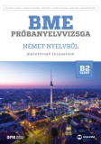 Maxim Könyvkiadó Hank Anita, Deák Ágnes, Czigány Zsusza, Gasser Zsuzsanna, Kondrik Krisztina, Dr. Brandt Györgyi: BME próbanyelvvizsga német nyelvből - 8 középfokú feladatsor - B2 szint (letölthető hanganyaggal) - könyv