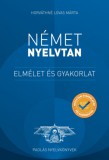 Maxim Könyvkiadó Horváthné Lovas Márta: Német nyelvtan - Elmélet és gyakorlat - könyv