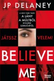 Maxim Könyvkiadó J.P. Delaney: Believe Me - Játssz velem! - könyv