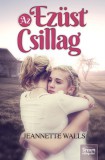Maxim Könyvkiadó Jeanette Walls: Az ezüst csillag - Puhatáblás - könyv