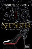 Maxim Könyvkiadó Jennifer Donnelly: Stepsister - Egy sötét mese - könyv