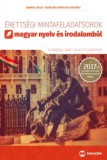 Maxim Könyvkiadó Jobbágy László; Kovácsné Szeppelfeld Erzsébet: Érettségi mintafeladatsorok magyar nyelv és irodalomból (12 írásbeli emelt szintű feladatsor) - könyv