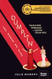 Maxim Könyvkiadó Julie Murphy: Dumplin' - Így kerek az élet (Filmes borítóval) - könyv