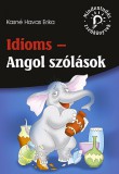 Maxim Könyvkiadó Kasné Havas Erika: Idioms - Angol szólások - könyv
