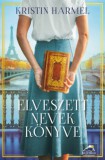 Maxim Könyvkiadó Kristin Harmel: Elveszett nevek könyve - könyv