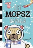 Maxim Könyvkiadó Kyla May: Egy mopsz naplója - Kutya a hóban - könyv