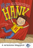 Maxim Könyvkiadó Lin Oliver, Henry Winkler: Itt jön Hank - A varázslatos könyvjelző - könyv