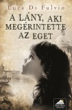 Maxim Könyvkiadó Luca Di Fulvio: A lány aki megérintette az eget - könyv
