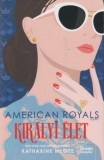 Maxim Könyvkiadó Mcgee, Katharine: American Royals - Királyi élet - könyv