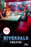 Maxim Könyvkiadó Micol Ostow: Riverdale - A mulatság - könyv