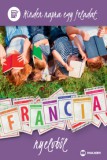 Maxim Könyvkiadó Minden napra egy feladat francia nyelvből