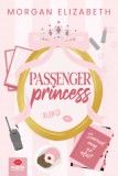 Maxim Könyvkiadó Morgan Elizabeth: Passenger Princess - könyv
