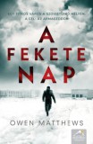Maxim Könyvkiadó Owen Matthews: A fekete Nap - könyv