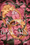 Maxim Könyvkiadó Peyton Sasha Smith: The Rose Bargain - A rózsa alkuja - könyv