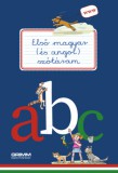 Maxim Könyvkiadó Simon Ferenc, Árva László: Első magyar (és angol) szótáram - könyv