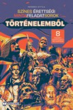 Maxim Könyvkiadó Színes érettségi mintafeladatsorok történelemből (8 írásbeli középszintű feladatsor) - 2024-től érvényes