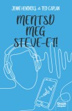 Maxim Könyvkiadó Ted Caplan, Jennifer Hendriks: Mentsd meg Steve-et! - könyv