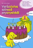 Maxim Könyvkiadó Varázslatos színező anyanyelvből 2. évfolyam A kötet