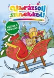Maxim Könyvkiadó Velkey Györgylászló, Tomcsányinélucz Szilvia: Varázsolj színekkel! - Várjuk a karácsonyt - könyv