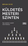 MCC Press Kft. Brian Dive: Küldetés mesteri szinten - könyv