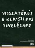 MCC Press Kft. Joanna Williams: Visszatérés a klasszikus neveléshez - könyv