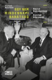 MCC Press Kft. Michael Borchard: Egy nem mindennapi barátság - David Ben-Gurion és Konrad Adenauer - könyv