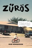 MCC Press Kft. Rob Henderson: Zűrös - könyv