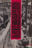 McGraw Hill Walter LaFeber - America, Russia, and the Cold War, 1945-1990
