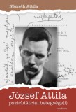 Medicina Könyvkiadó Zrt. Németh Attila: József Attila pszichiátriai betegsége(i) - könyv
