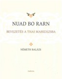 Medicina Könyvkiadó Zrt. Németh Balázs: Nuad bo rarn - könyv