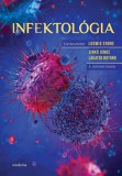 Medicina Könyvkiadó Zrt. Szabó T. Anna, Tóth Krisztina, Varró Dániel: Infektológia 3. kiadás - könyv