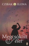 Megcsókolt élet