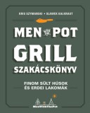 Men with the pot - Grill szakácskönyv