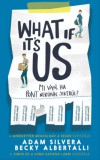 Menő Könyvek Adam Silvera - Becky Albertalli: What If It's Us? - Mi van, ha pont nekünk sikerül? - könyv