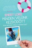 Menő Könyvek Emery Lord: Minden velünk kezdődött - könyv