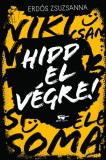 Menő Könyvek Erdős Zsuzsanna: Hidd el végre! - könyv