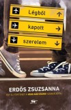 Menő Könyvek Erdős Zsuzsanna: Légből kapott szerelem - könyv
