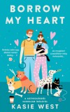 Menő Könyvek Kasie West: Borrow my Heart - könyv