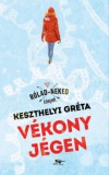 Menő Könyvek Keszthelyi Gréta Kata: Vékony jégen - könyv