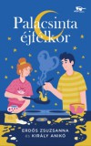 Menő Könyvek Király Anikó - Erdős Zsuzsanna: Palacsinta éjfélkor - könyv